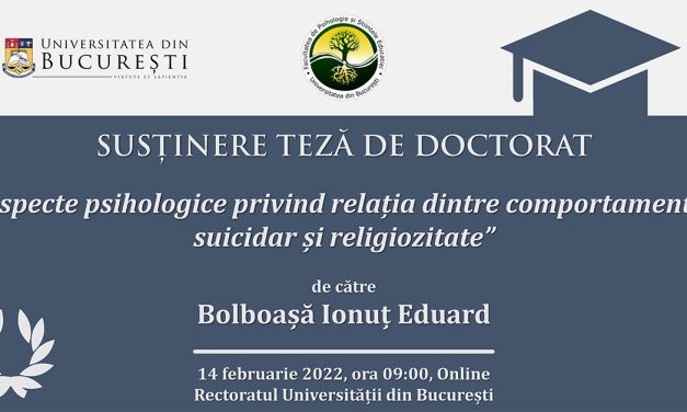 Susținere teză doctorat: „Aspecte psihologice privind relația dintre comportamentul suicidar și religiozitate”